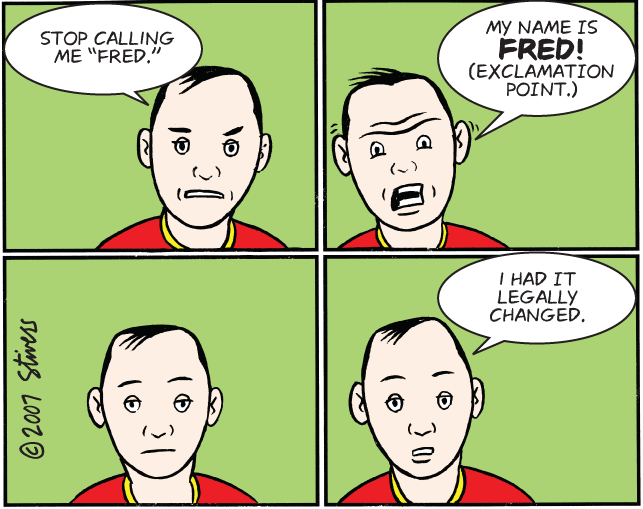 Stop Calling Me Fred
